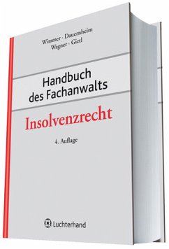 Handbuch des Fachanwalts Insolvenzrecht - Wimmer, Klaus; Dauernheim, Jörg; Wagner, Martin; Gietl, Josef