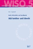 BGB Familien- und Erbrecht / Trainingsmodule für Rechtsanwalts- und Notarfachangestellte - Recht, Wirtschafts- und Sozialkunde Bd.5