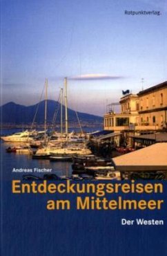 Cover Entdeckungsreisen am Mittelmeer, Der Westen