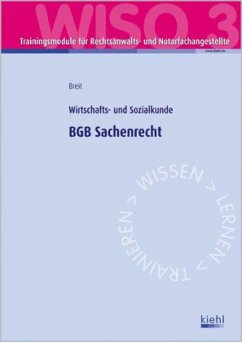 BGB Sachenrecht / Trainingsmodule für Rechtsanwalts- und Notarfachangestellte - Recht, Wirtschafts- und Sozialkunde Bd.3 - Breit, Rainer