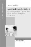 Männerfreundschaften Männerfreundschaften
