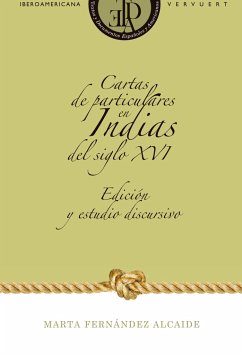 Cartas de particulares en Indias del siglo XVI - Fernández Alcaide, Marta