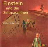 Einstein und die Zeitmaschinen / Lebendige Biographien (Audio-CD)