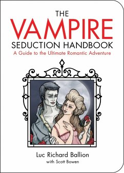 The Vampire Seduction Handbook - Ballion, Luc Richard; Bowen, Scott
