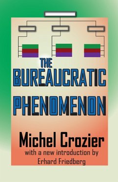 The Bureaucratic Phenomenon - Mitchell, Wesley; Crozier, Michel