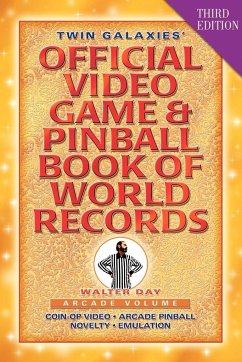 Twin Galaxies' Official Video Game & Pinball Book Of World Records; Arcade Volume, Third Edition - Day, Walter