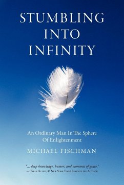 Stumbling Into Infinity - Fischman, Michael