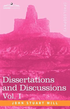 Dissertations and Discussions, Vol. I