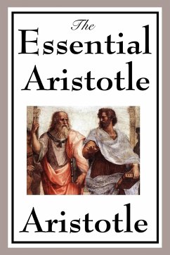 The Essential Aristotle - Aristotle