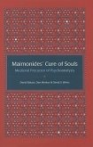 Maimonides' Cure of Souls: Medieval Precursor of Psychoanalysis