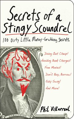 Secrets of a Stingy Scoundrel - Villarreal, Phil