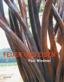 Paul Wiedmer, Feuer und Eisen