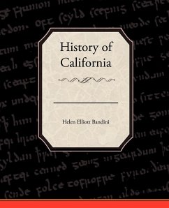 History of California - Bandini, Helen Elliott