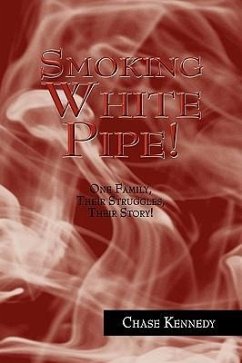 Smoking White Pipe! - Kennedy, Chase