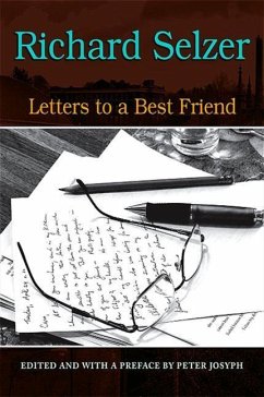 Letters to a Best Friend - Selzer, Richard