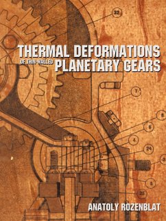 Thermal Deformations of Thin-Walled Planetary Gears - Rozenblat, Anatoly