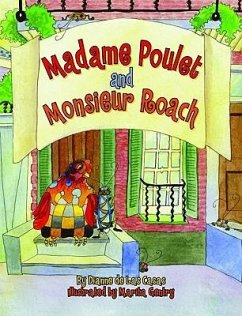 Madame Poulet and Monsieur Roach - De Las Casas, Dianne