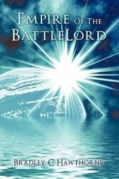 Empire of the Battlelord - Hawthorne, Bradley C.