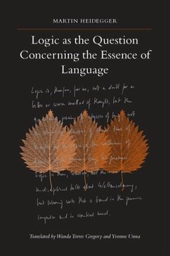 Logic as the Question Concerning the Essence of Language - Heidegger, Martin