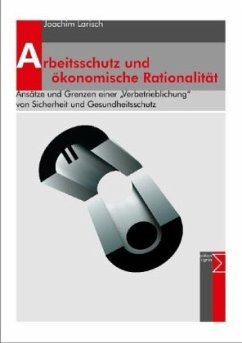 Cover Arbeitsschutz und ökonomische Rationalität