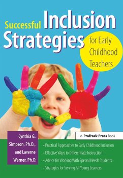 Successful Inclusion Strategies for Early Childhood Teachers - Warner, Laverne; Spencer, Vicky G.; Simpson, Cynthia