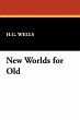 New Worlds for Old - Bild 1