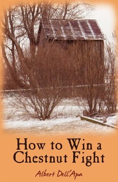 How to Win a Chestnut Fight - Dell'apa, Albert