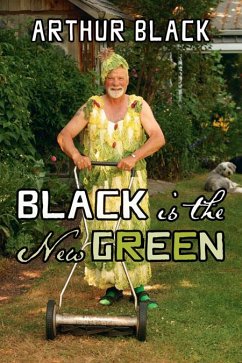 Black Is the New Green - Black, Arthur
