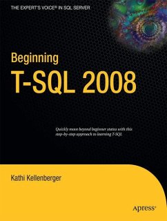Beginning T-SQL 2008 - Kellenberger, Kathi