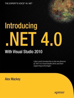 Introducing .NET 4.0 - Mackey, Alex