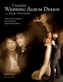 Creative Wedding Album Design with Adobe Photoshop: Step-By-Step Techniques for Professional Digital Photographers