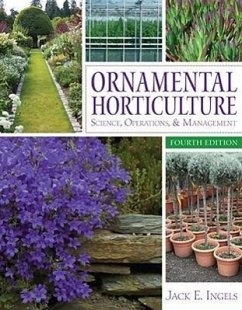 Ornamental Horticulture: Science, Operations, & Management - Ingels, Jack