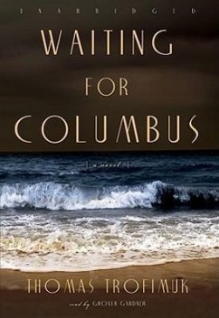 Waiting for Columbus - Trofimuk, Thomas