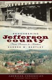 Remembering Jefferson County:: From Pioneers to Aviators