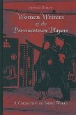 Women Writers of the Provincetown Players: A Collection of Short Works