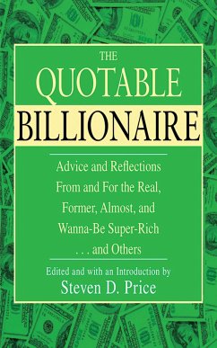 The Quotable Billionaire - Price, Steven D