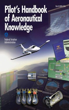 Pilot's Handbook of Aeronautical Knowledge - Federal Aviation Administration (Faa)