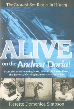 Alive on the Andrea Doria!: The Greatest Sea Rescue in History - Simpson, Pierette Domenica