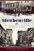 Remembering Steubenville: From Frontier Fort to Steel Valley