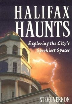 Halifax Haunts - Vernon, Steve