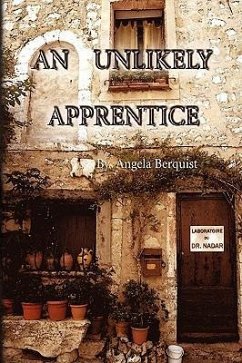 An Unlikely Apprentice - Berquist, Angela