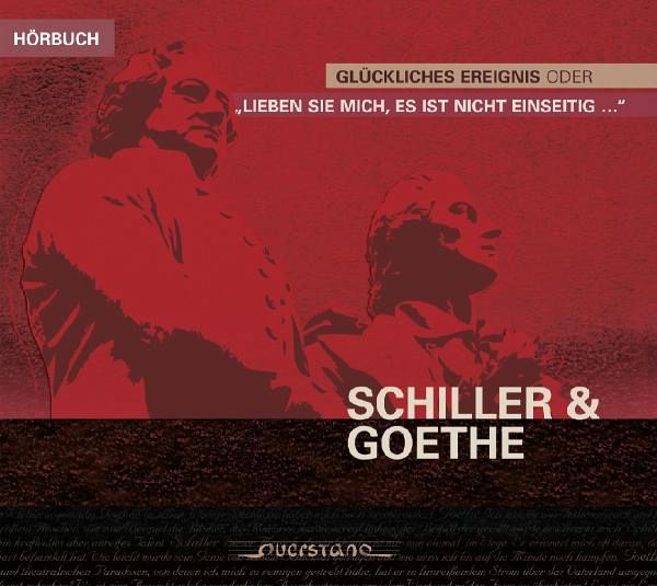 Glückliches Ereignis - Schiller & Goethe