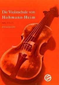 Die Violinschule - Hohmann, Christian H; Heim, Ernst