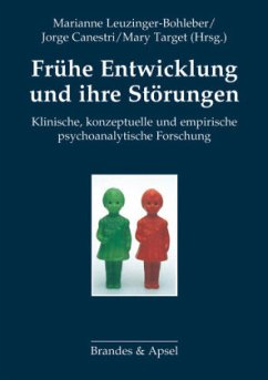 Frühe Entwicklung und ihre Störungen