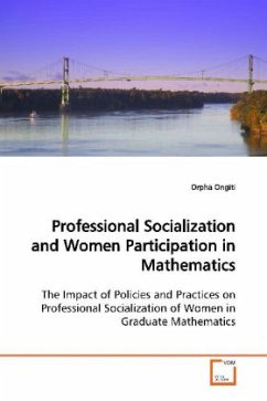 Professional Socialization and Women Participation in Mathematics - Ongiti, Orpha