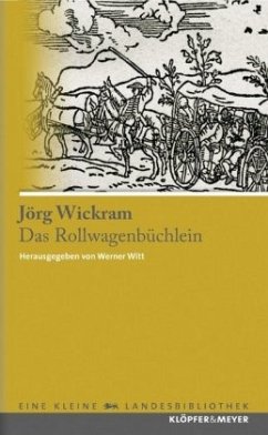 Das Rollwagenbüchlein - Wickram, Georg