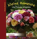 Kleine Momente, die Freude schenken