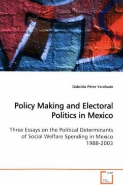 Policy Making and Electoral Politics in Mexico - Pérez Yarahuán, Gabriela