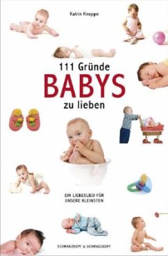 Cover 111 Gründe, Babys zu lieben