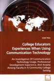 College Educators Experiences When Using Communication Technology